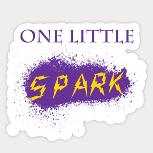 One Little Spark Sticker